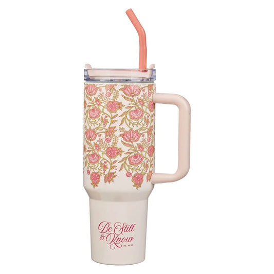 Be Still Tumbler w/Straw